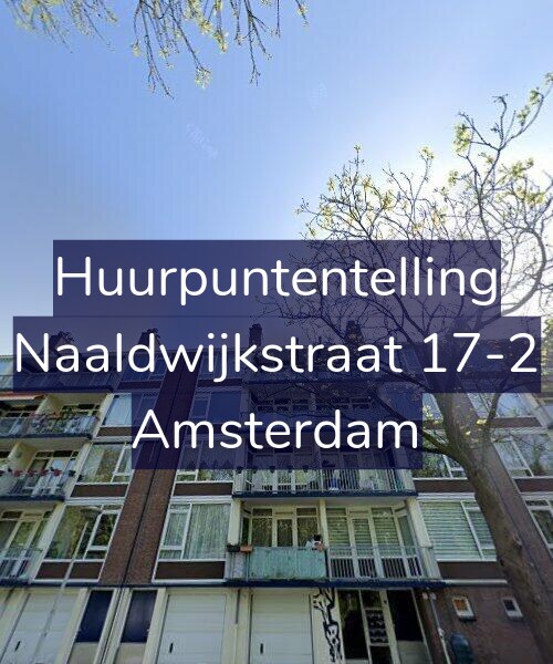 Foto gevel Huurpuntentelling voor Naaldwijkstraat 17-2, Amsterdam