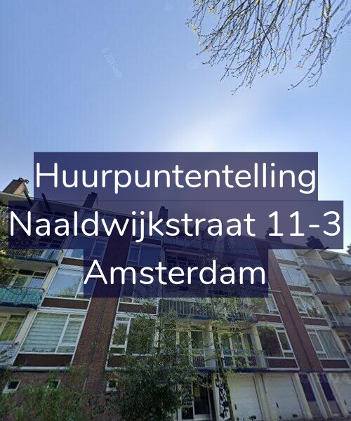 Foto gevel Huurpuntentelling voor Naaldwijkstraat 11-3, Amsterdam