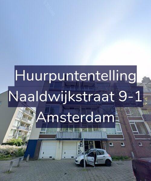 Foto gevel Huurpuntentelling voor Naaldwijkstraat 9-1, Amsterdam