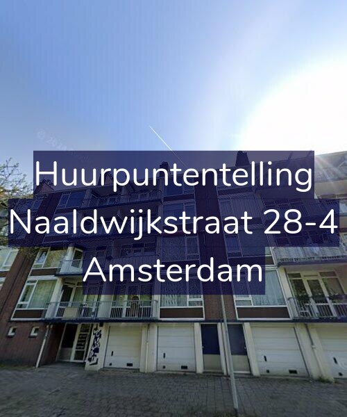 Foto gevel Huurpuntentelling voor Naaldwijkstraat 28-4, Amsterdam