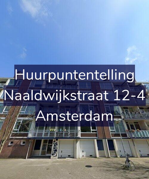 Foto gevel Huurpuntentelling voor Naaldwijkstraat 12-4, Amsterdam