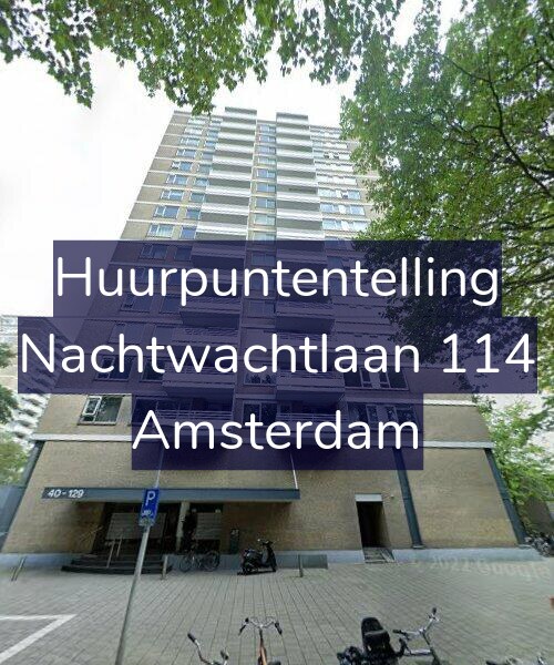Foto gevel Huurpuntentelling voor Nachtwachtlaan 114, Amsterdam