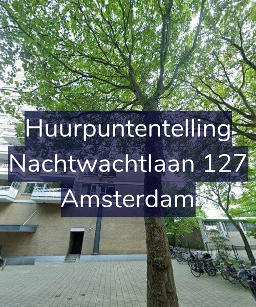Foto gevel Huurpuntentelling voor Nachtwachtlaan 127, Amsterdam