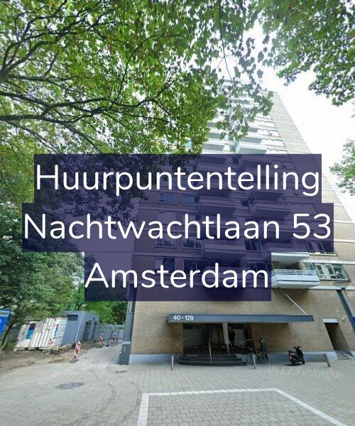 Foto gevel Huurpuntentelling voor Nachtwachtlaan 53, Amsterdam