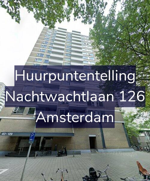 Foto gevel Huurpuntentelling voor Nachtwachtlaan 126, Amsterdam