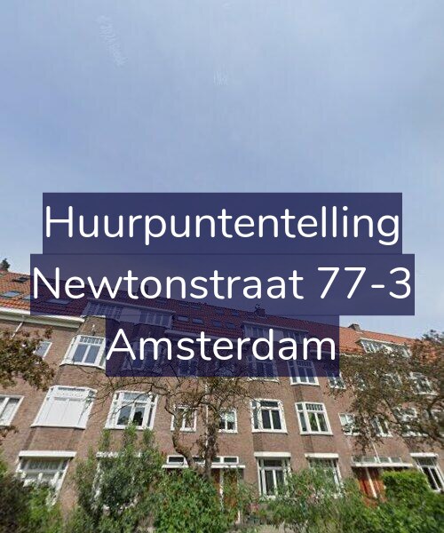 Foto gevel Huurpuntentelling voor Newtonstraat 77-3, Amsterdam