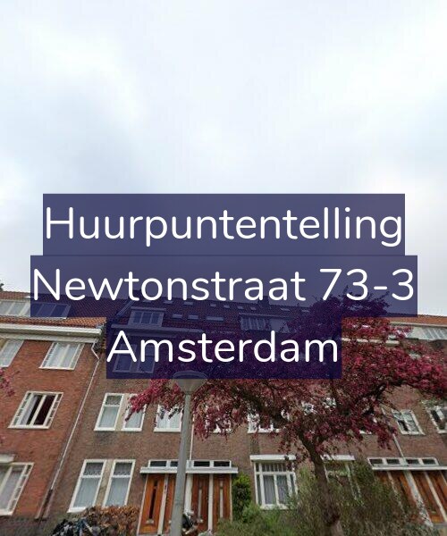 Foto gevel Huurpuntentelling voor Newtonstraat 73-3, Amsterdam