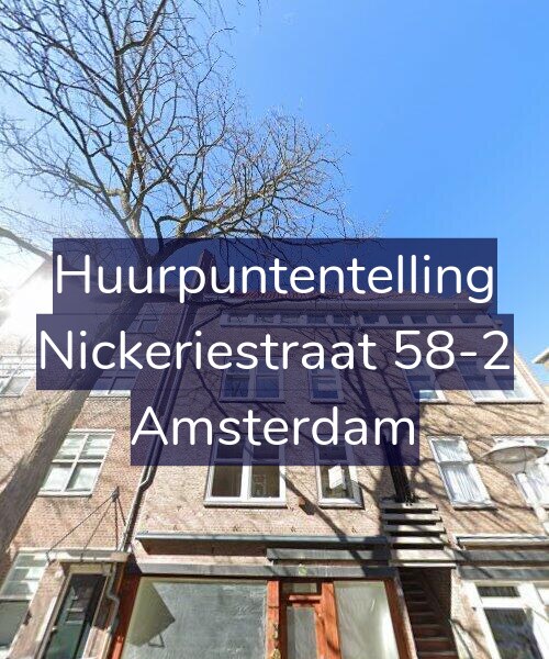 Foto gevel Huurpuntentelling voor Nickeriestraat 58-2, Amsterdam