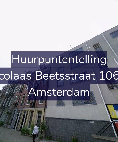 Foto gevel Huurpuntentelling voor Nicolaas Beetsstraat 106-E, Amsterdam