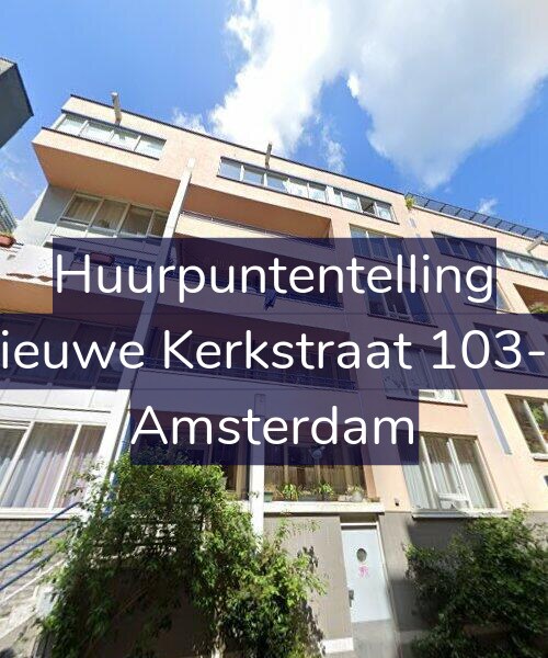 Foto gevel Huurpuntentelling voor Nieuwe Kerkstraat 103-D, Amsterdam