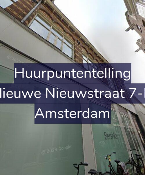 Foto gevel Huurpuntentelling voor Nieuwe Nieuwstraat 7-B, Amsterdam
