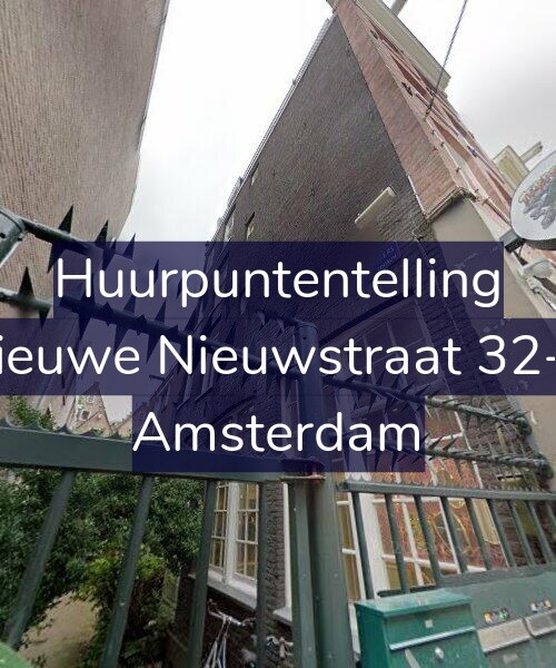 Foto gevel Huurpuntentelling voor Nieuwe Nieuwstraat 32-B, Amsterdam