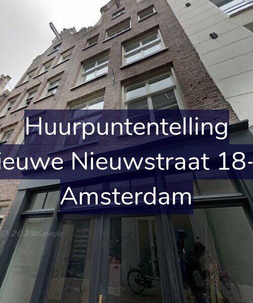 Foto gevel Huurpuntentelling voor Nieuwe Nieuwstraat 18-A, Amsterdam