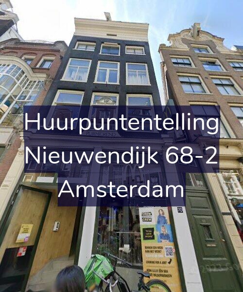 Foto gevel Huurpuntentelling voor Nieuwendijk 68-2, Amsterdam