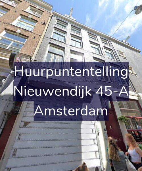 Foto gevel Huurpuntentelling voor Nieuwendijk 45-A, Amsterdam
