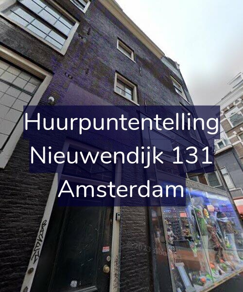 Foto gevel Huurpuntentelling voor Nieuwendijk 131, Amsterdam