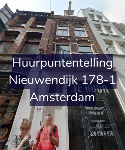 Foto gevel Huurpuntentelling voor Nieuwendijk 178-1, Amsterdam