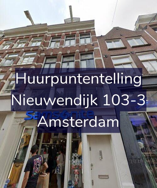 Foto gevel Huurpuntentelling voor Nieuwendijk 103-3, Amsterdam