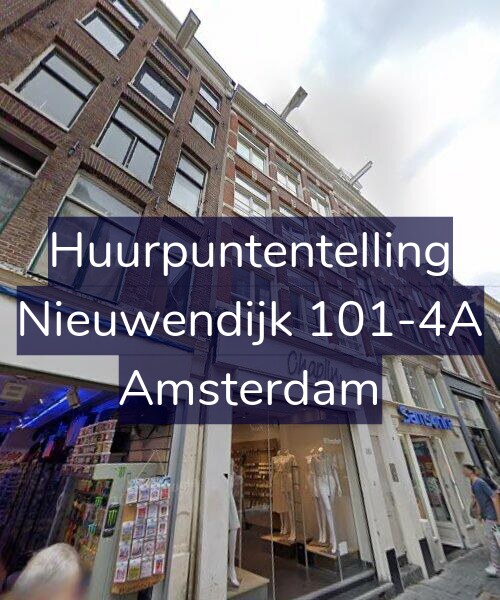 Foto gevel Huurpuntentelling voor Nieuwendijk 101-4A, Amsterdam
