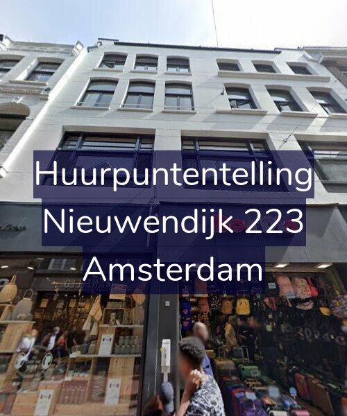 Foto gevel Huurpuntentelling voor Nieuwendijk 223, Amsterdam