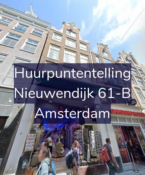 Foto gevel Huurpuntentelling voor Nieuwendijk 61-B, Amsterdam