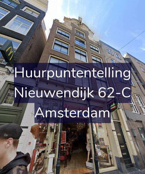 Foto gevel Huurpuntentelling voor Nieuwendijk 62-C, Amsterdam