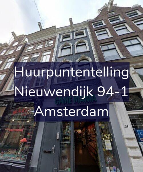 Foto gevel Huurpuntentelling voor Nieuwendijk 94-1, Amsterdam