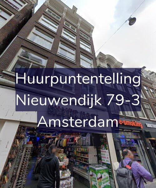 Foto gevel Huurpuntentelling voor Nieuwendijk 79-3, Amsterdam