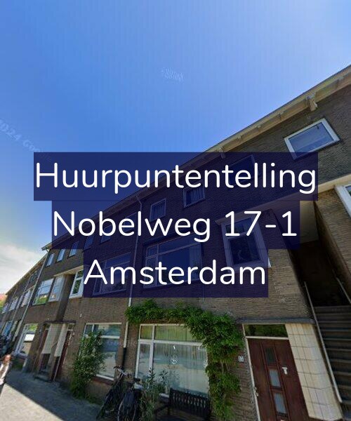 Foto gevel Huurpuntentelling voor Nobelweg 17-1, Amsterdam