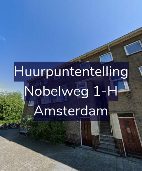 Foto gevel Huurpuntentelling voor Nobelweg 1-H, Amsterdam