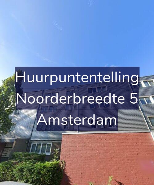 Foto gevel Huurpuntentelling voor Noorderbreedte 5, Amsterdam