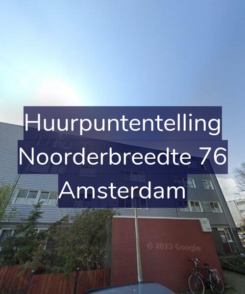 Foto gevel Huurpuntentelling voor Noorderbreedte 76, Amsterdam