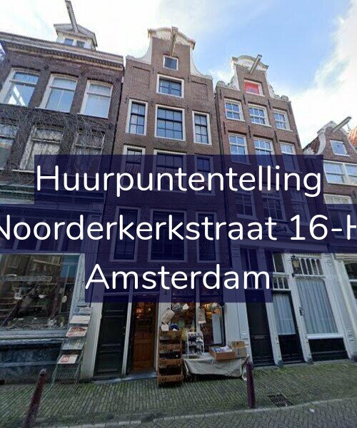 Foto gevel Huurpuntentelling voor Noorderkerkstraat 16-H, Amsterdam