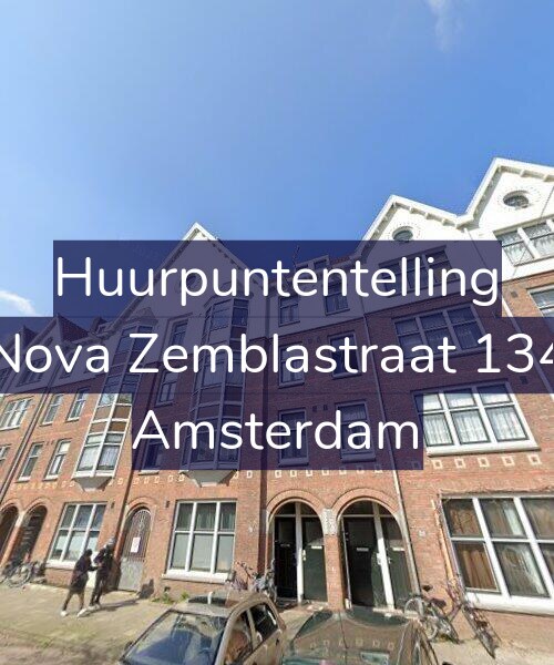 Foto gevel Huurpuntentelling voor Nova Zemblastraat 134, Amsterdam