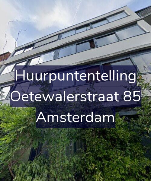 Foto gevel Huurpuntentelling voor Oetewalerstraat 85, Amsterdam