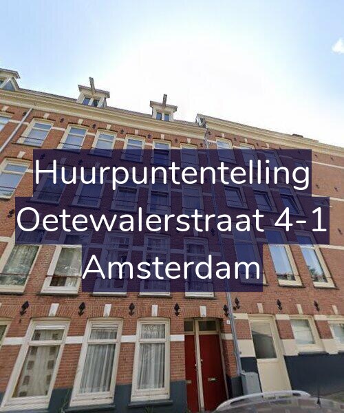 Foto gevel Huurpuntentelling voor Oetewalerstraat 4-1, Amsterdam