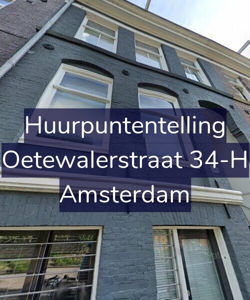 Foto gevel Huurpuntentelling voor Oetewalerstraat 34-H, Amsterdam