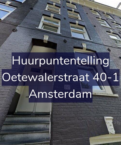 Foto gevel Huurpuntentelling voor Oetewalerstraat 40-1, Amsterdam