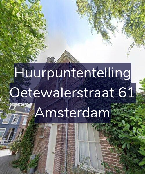 Foto gevel Huurpuntentelling voor Oetewalerstraat 61, Amsterdam