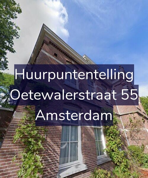 Foto gevel Huurpuntentelling voor Oetewalerstraat 55, Amsterdam