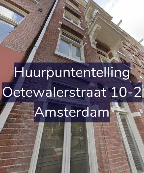 Foto gevel Huurpuntentelling voor Oetewalerstraat 10-2, Amsterdam
