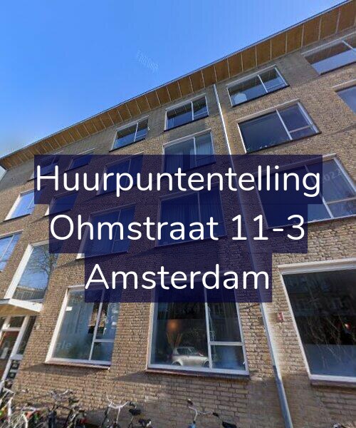 Foto gevel Huurpuntentelling voor Ohmstraat 11-3, Amsterdam