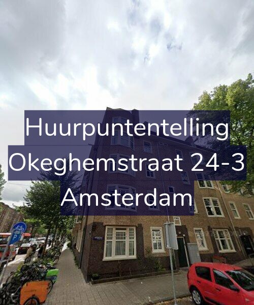 Foto gevel Huurpuntentelling voor Okeghemstraat 24-3, Amsterdam