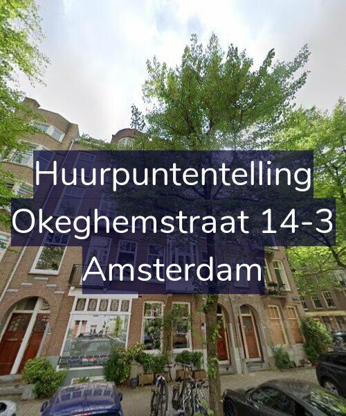 Foto gevel Huurpuntentelling voor Okeghemstraat 14-3, Amsterdam