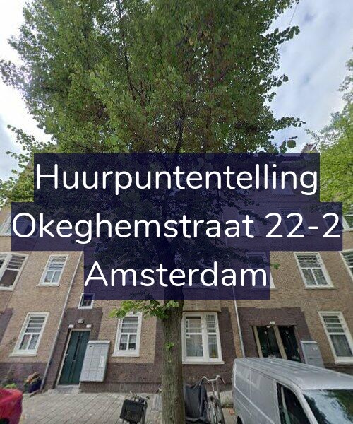 Foto gevel Huurpuntentelling voor Okeghemstraat 22-2, Amsterdam