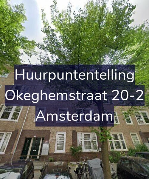 Foto gevel Huurpuntentelling voor Okeghemstraat 20-2, Amsterdam