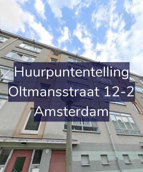 Foto gevel Huurpuntentelling voor Oltmansstraat 12-2, Amsterdam