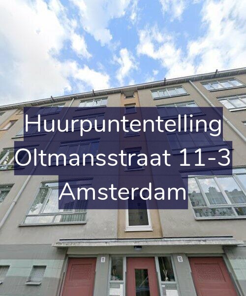 Foto gevel Huurpuntentelling voor Oltmansstraat 11-3, Amsterdam