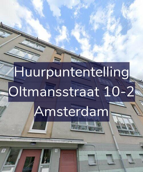 Foto gevel Huurpuntentelling voor Oltmansstraat 10-2, Amsterdam