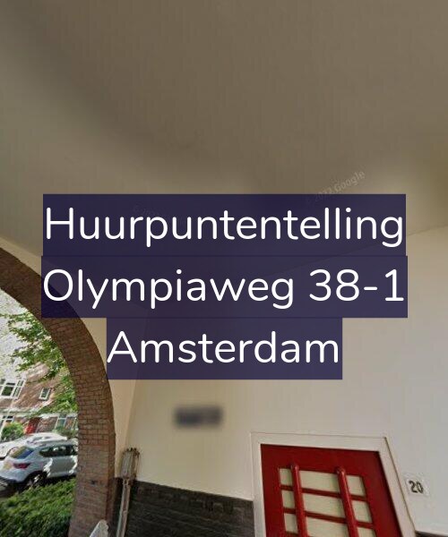 Foto gevel Huurpuntentelling voor Olympiaweg 38-1, Amsterdam